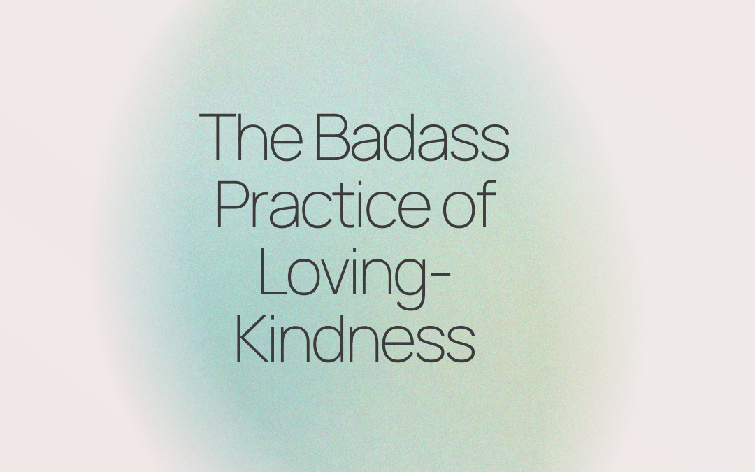 Lovingkindness Meditation for Men: Calm, Grit & Self-Worth