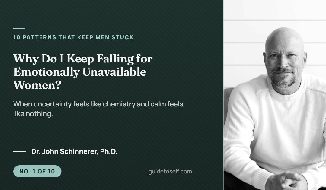 Why Do I Keep Falling for Emotionally Unavailable Women?