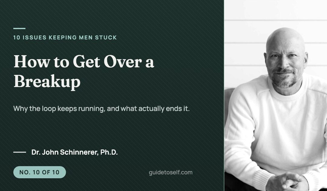 10. How to Get Over a Breakup: A Guide for Men